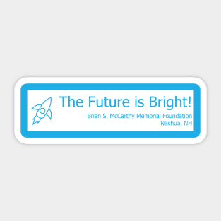 Technology - The Future is Bright! Sticker